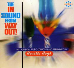 Beastie Boys : In Sound from Way Out!